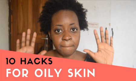 hacks for oily skin