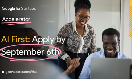 GOOGLE ANNOUNCES "AI FIRST ACCELERATOR PROGRAM” FOR AFRICAN STARTUPS